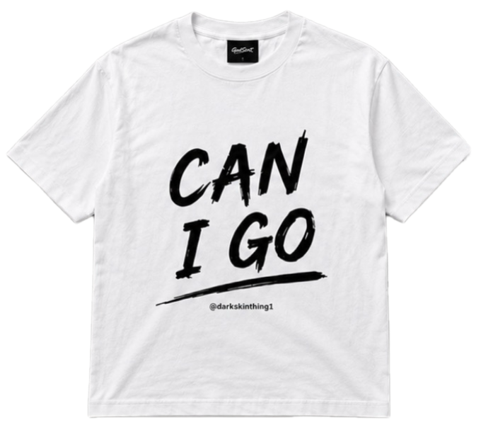 DST / Can I Go Tshirt