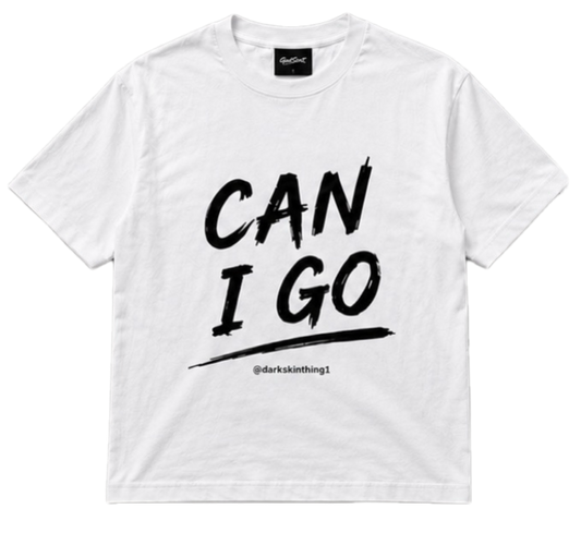 DST / Can I Go Tshirt
